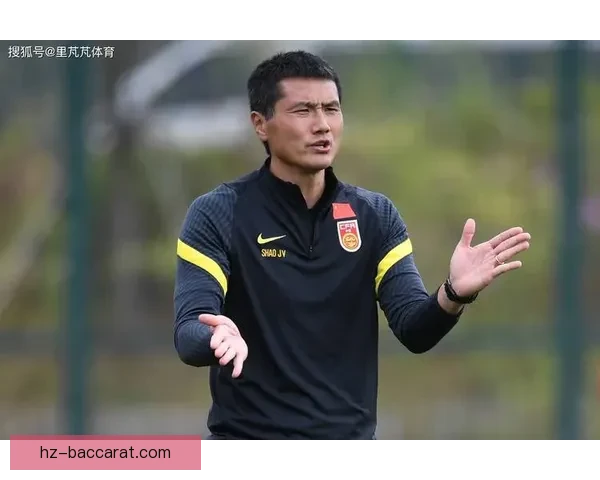胆识过人邵佳一重用四大新星热身赛三强敌齐现国足新考验升级挑战